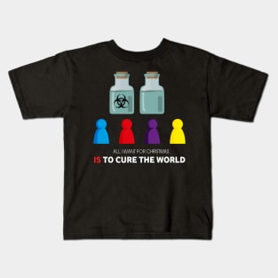 All I Want For Christmas Is To Cure The World - Board Games Design - Board Game Art Kids T-Shirt